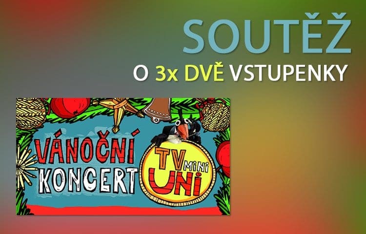 Soutěž o 3x dvě vstupenky na Vánoční koncert TvMiniUni