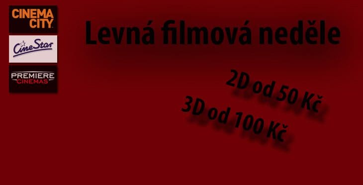 Levná filmová neděle v multikinech Cinema City, CineStar a Premiere Cinemas
