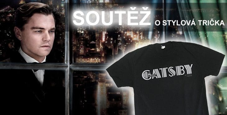 Soutěž o tři trička s motivem filmu Velký Gatsby